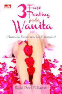 Image of 3 Fase Penting Pada Wanita