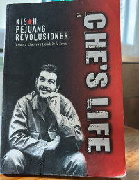 Image of Che's Life Kisah Pejuang Revolusioner