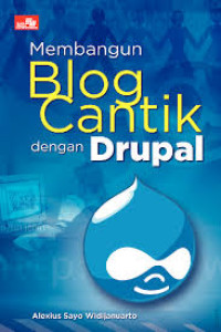 Image of Membangun Blog Cantik dengan Drupal