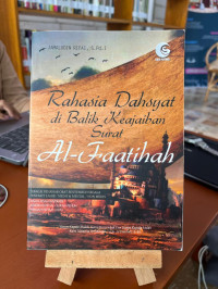 Image of Rahasia Dahsyat Di Balik Keajaiban Surat Al- Faatihah
