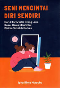 Image of Seni Mencintai Diri Sendiri