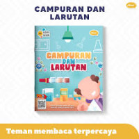 Image of Seri Sains Untuk Anak: Campuran dan Larutan